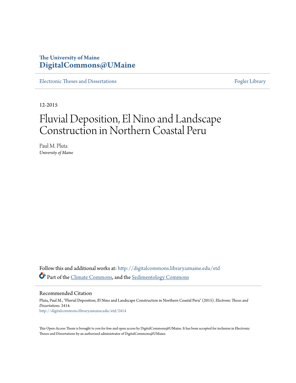Fluvial Deposition, El Nino and Landscape Construction in Northern Coastal Peru Paul M