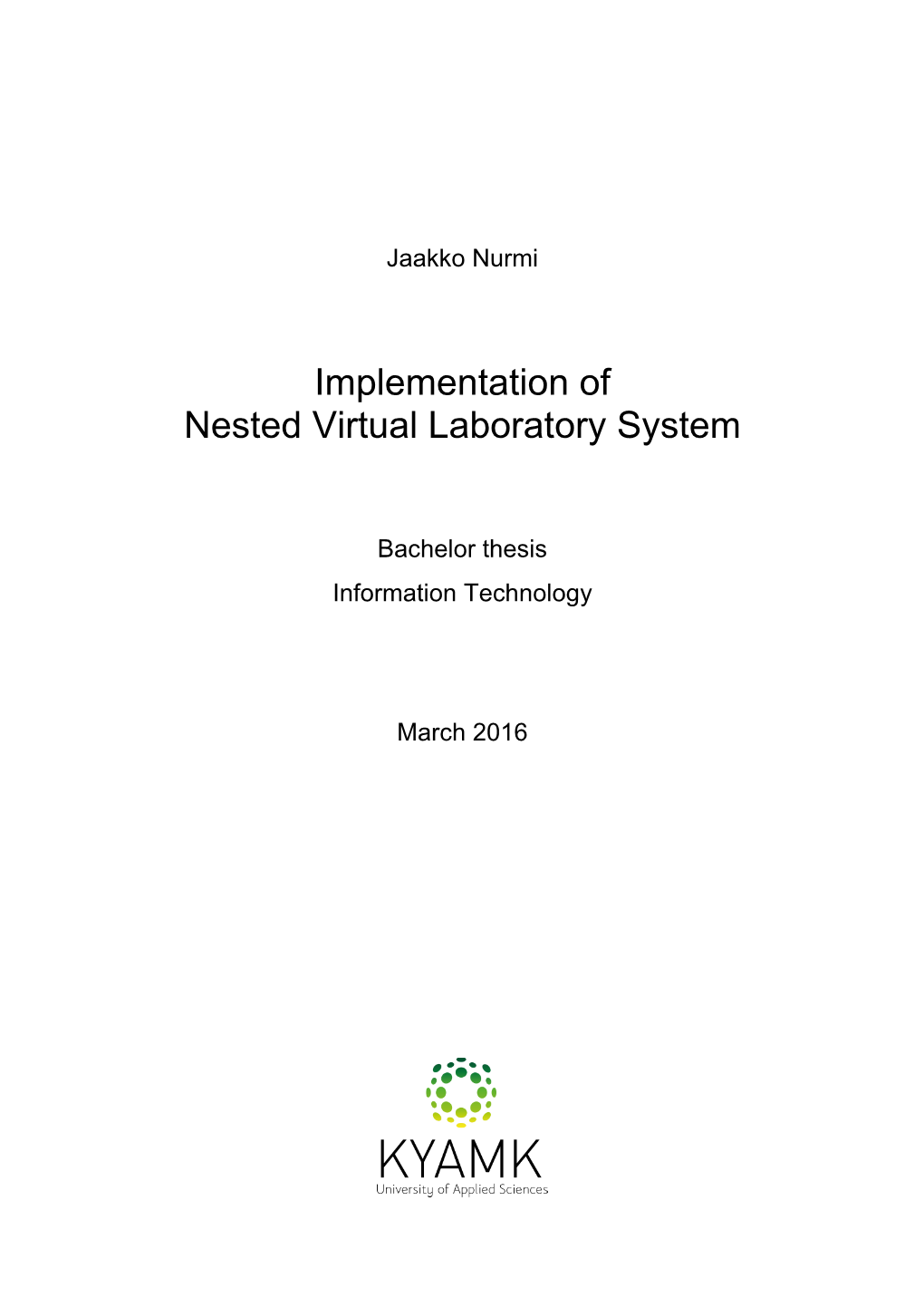 Implementation of Nested Virtual Laboratory System