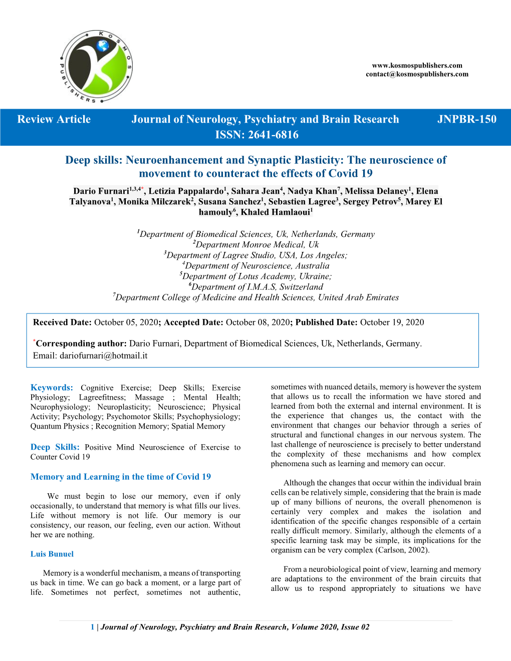 Deep Skills: Neuroenhancement and Synaptic Plasticity: the Neuroscience of Movement to Counteract the Effects of Covid 19 Review