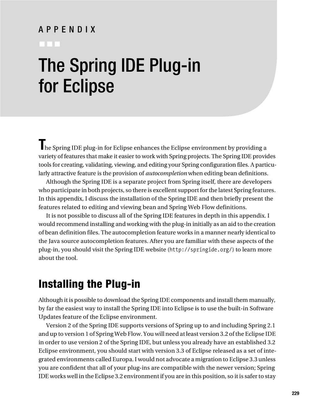 The Spring IDE Plug-In for Eclipse