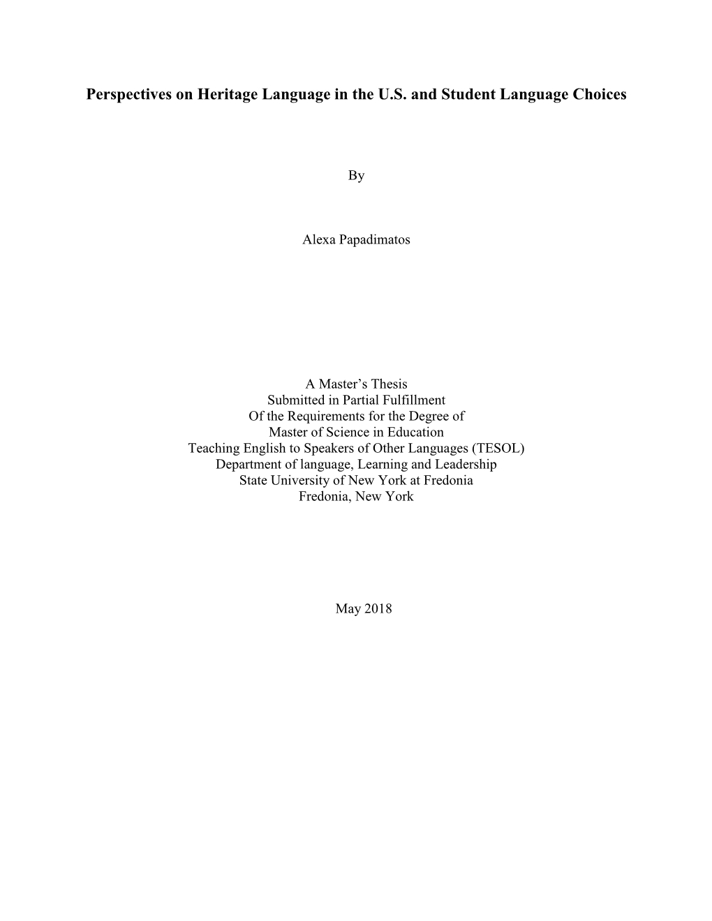 Perspectives on Heritage Language in the U.S. and Student Language Choices