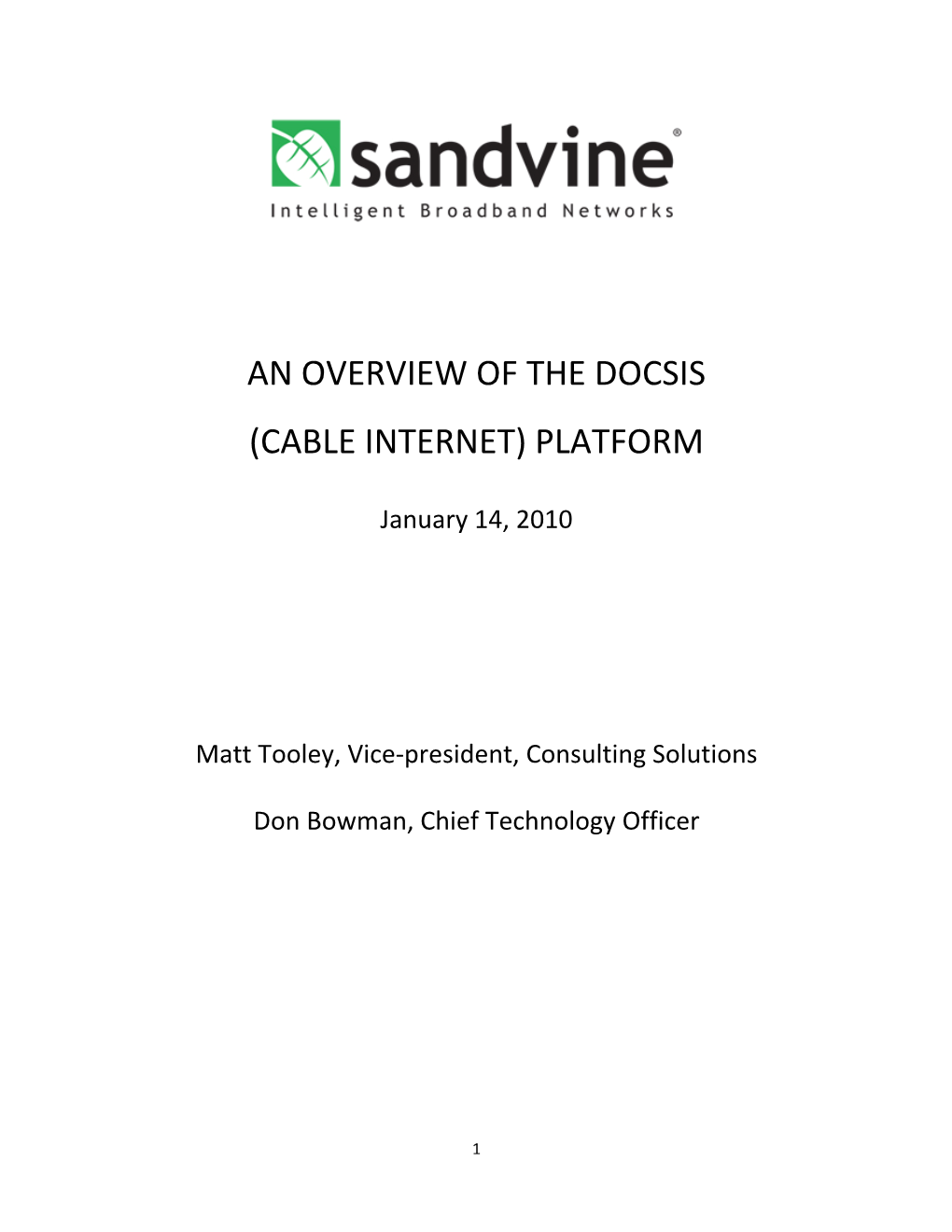 Cable Internet) Platform