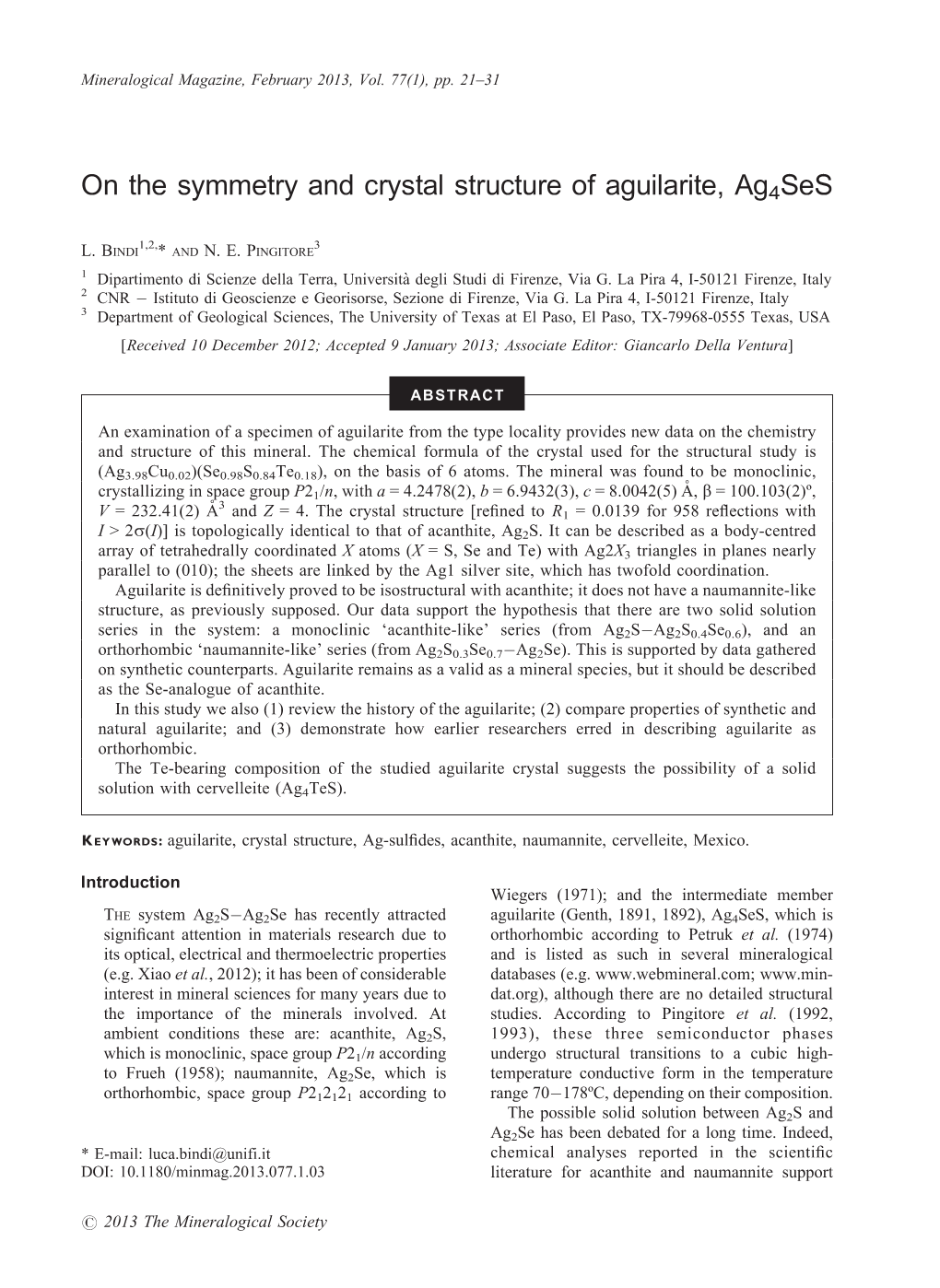 On the Symmetry and Crystal Structure of Aguilarite, Ag4ses