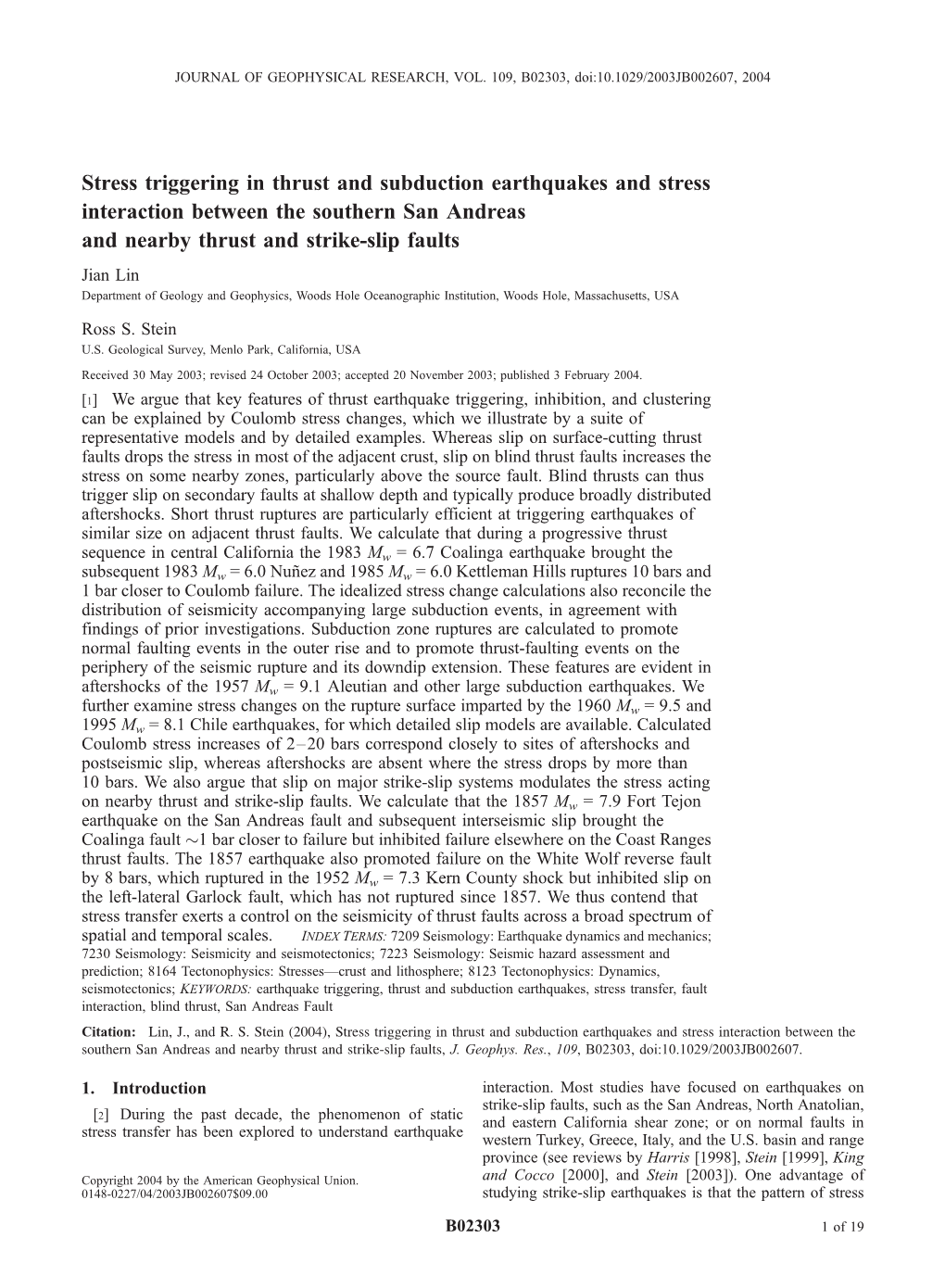 Stress Triggering in Thrust and Subduction Earthquakes and Stress