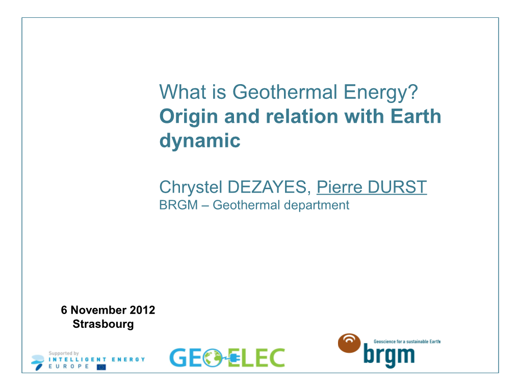 What Is Geothermal Energy? Origin and Relation with Earth Dynamic