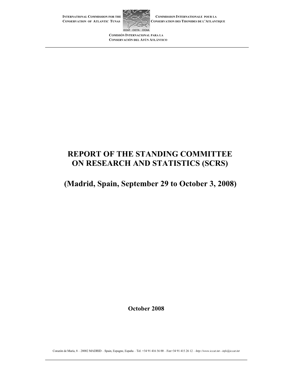 SCRS) (Madrid, Spain, September 29 to October 3, 2008
