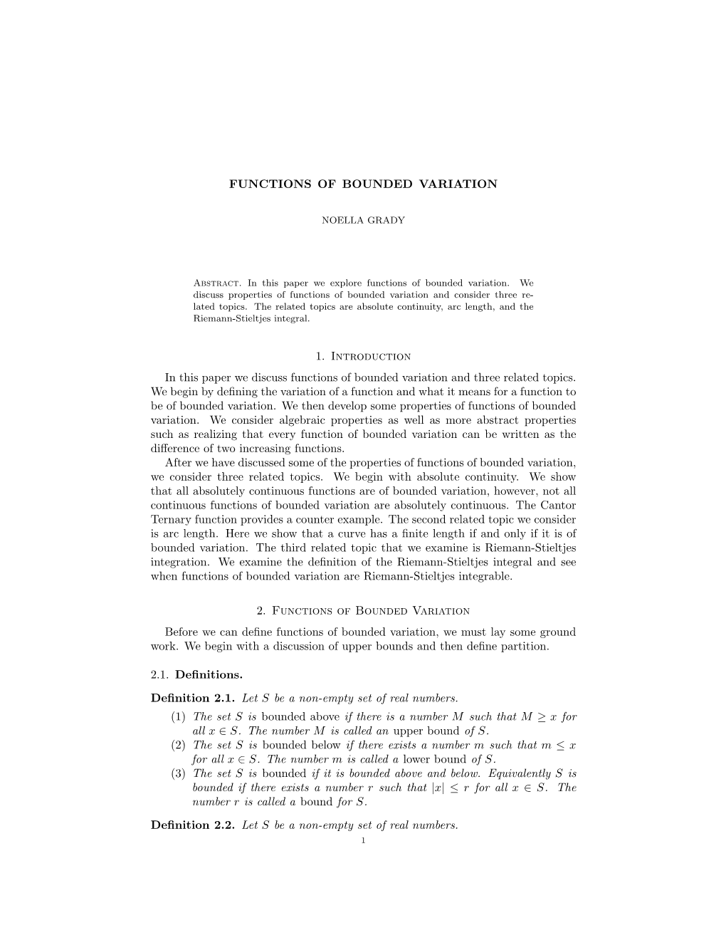 FUNCTIONS of BOUNDED VARIATION 1. Introduction in This Paper We Discuss Functions of Bounded Variation and Three Related Topics