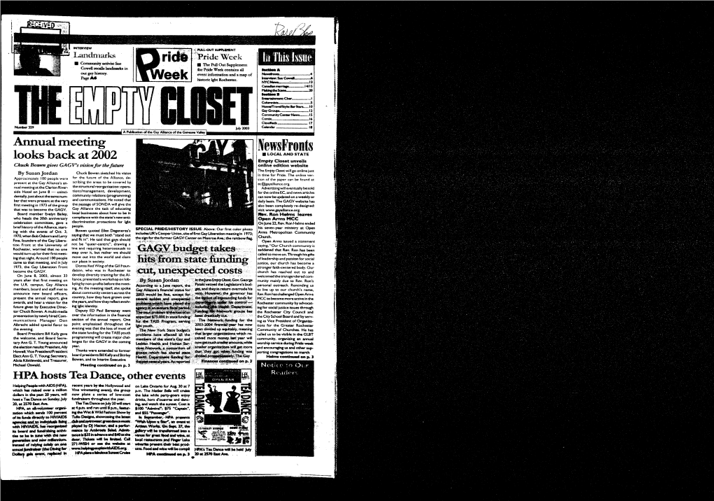 July Justice, Our Church Lias Become a Donna Red Wing Ofthe Gill Foun­ 1973, the Gay Liberation Front Stronger Faith-Centered Body