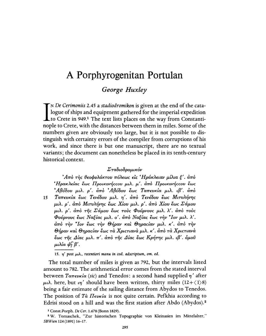 A Porphyrogenitan Portulan Huxley, George Greek, Roman and Byzantine Studies; Fall 1976; 17, 3; Proquest Pg