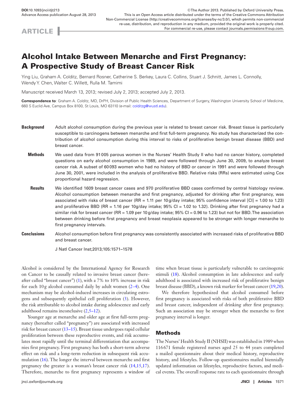 Alcohol Intake Between Menarche and First Pregnancy: a Prospective Study of Breast Cancer Risk Ying Liu, Graham A