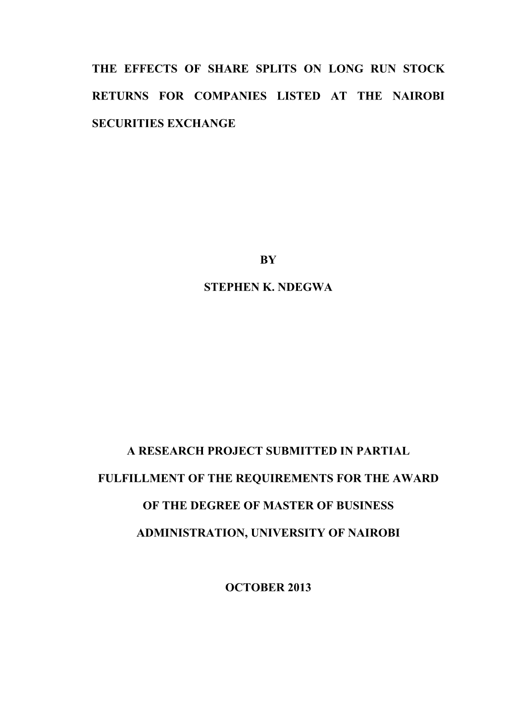 The Effects of Share Splits on Long Run Stock Returns Among Listed Companies at the Nairobi Securities Exchange