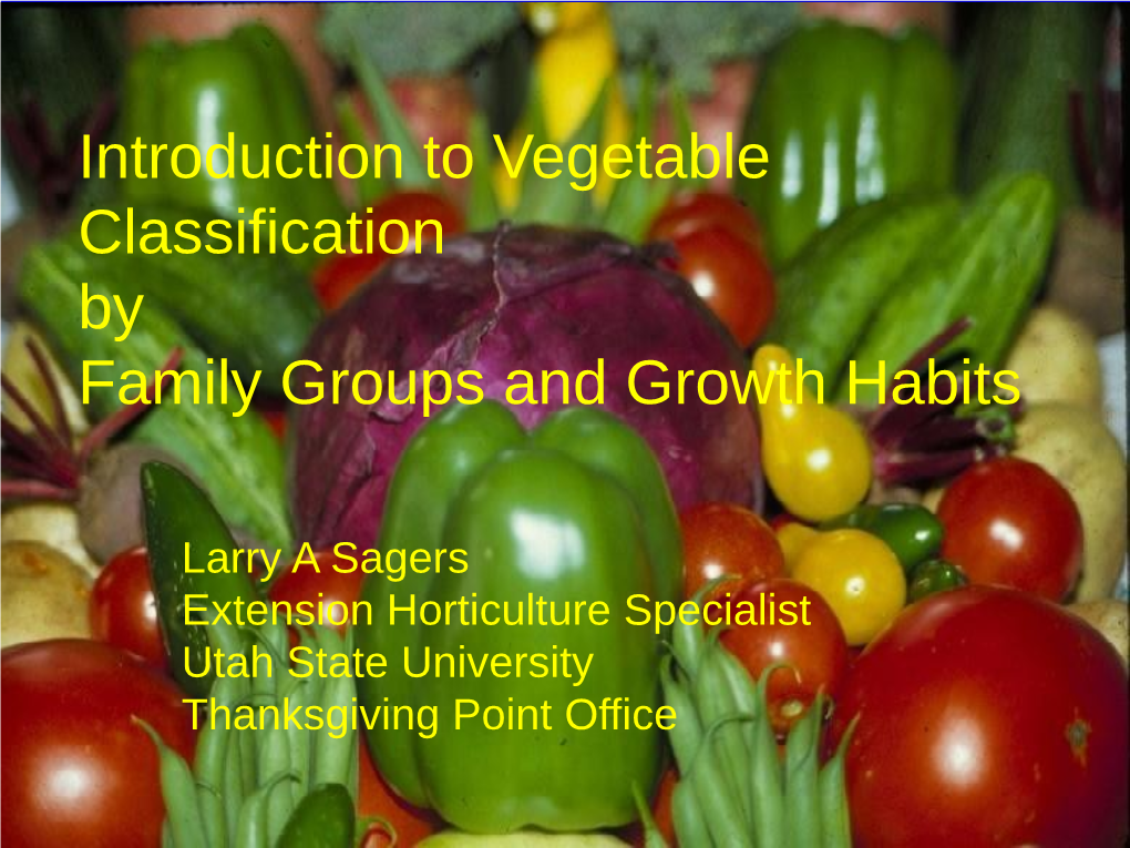 Introduction to Vegetable Classification by Family Groups and Growth Habits