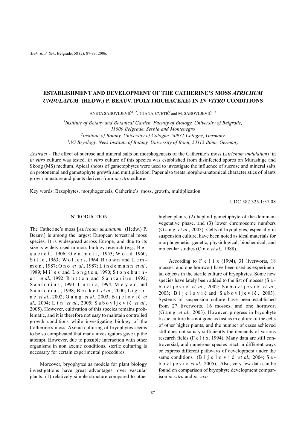 Establishment and Development of the Catherine’S Moss Atrichum Undulatum (Hedw.) P