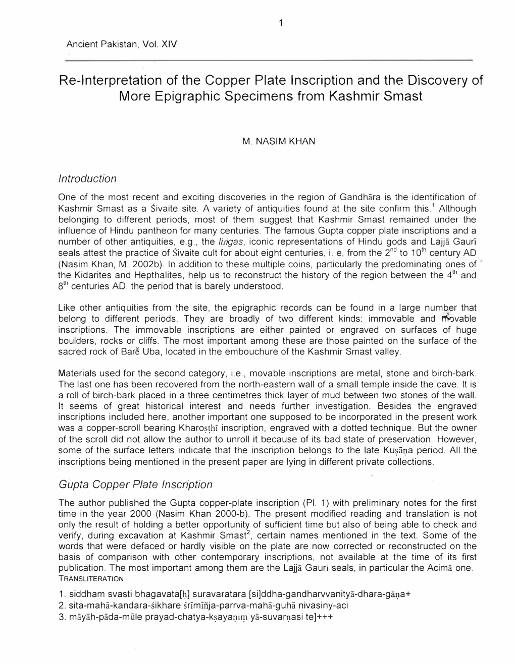 Re-Interpretation of the Copper Plate Inscription and the Discovery of More Epigraphic Specimens from Kashmir Smast