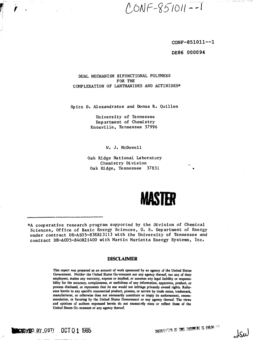 OCT 01 085 Wwss?!Ffl of TR **»* DUAL MECHANISM BIFUNCTIONAL POLYMERS for the COMPLEXATION of LANTHANIDES and ACTINIDES