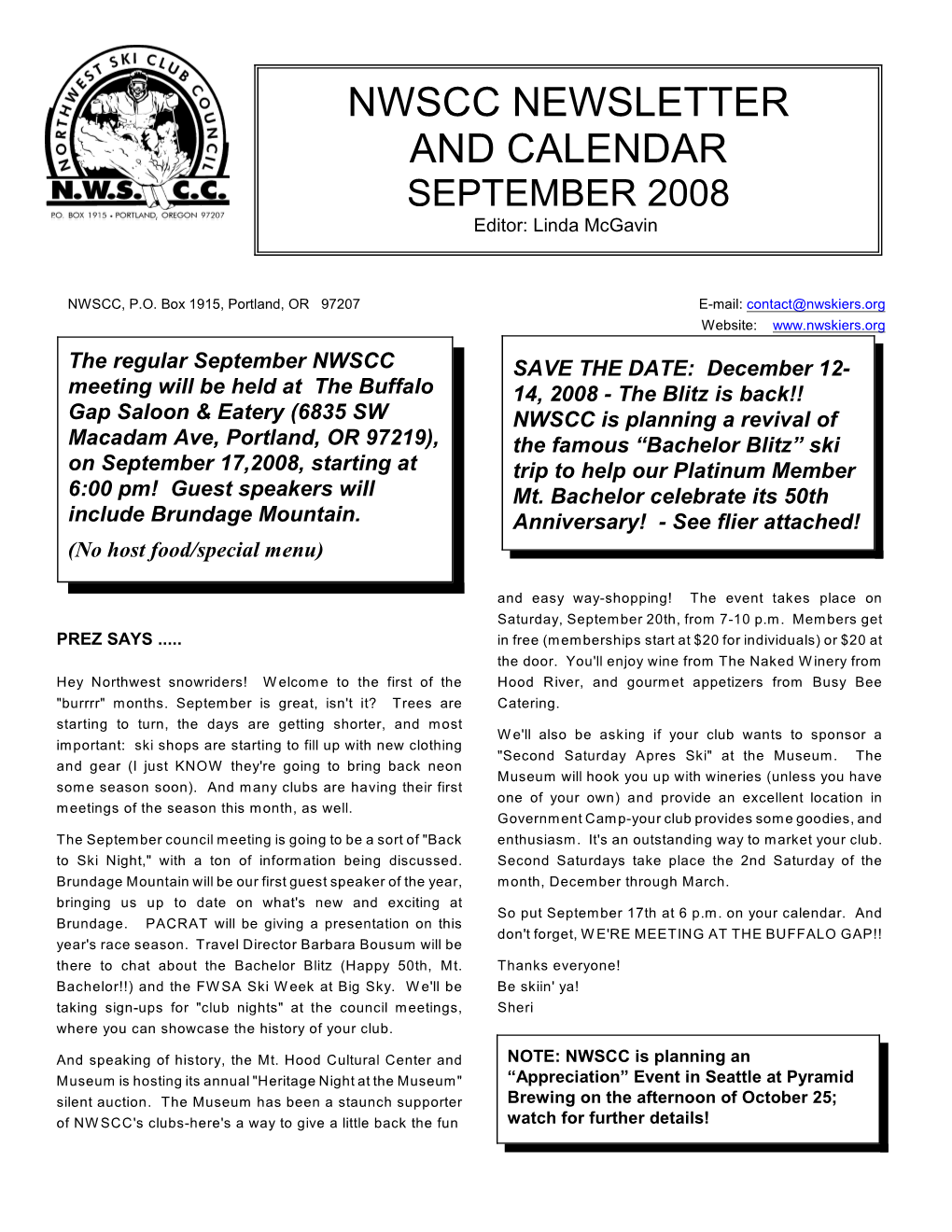 SEPTEMBER 2008 Editor: Linda Mcgavin