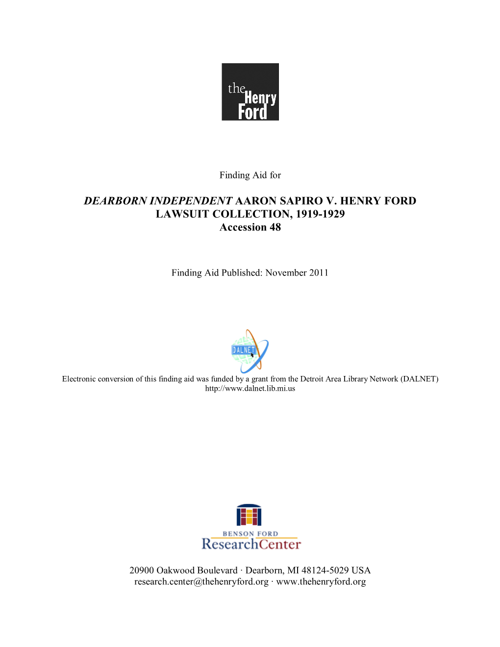 DEARBORN INDEPENDENT AARON SAPIRO V. HENRY FORD LAWSUIT COLLECTION, 1919-1929 Accession 48