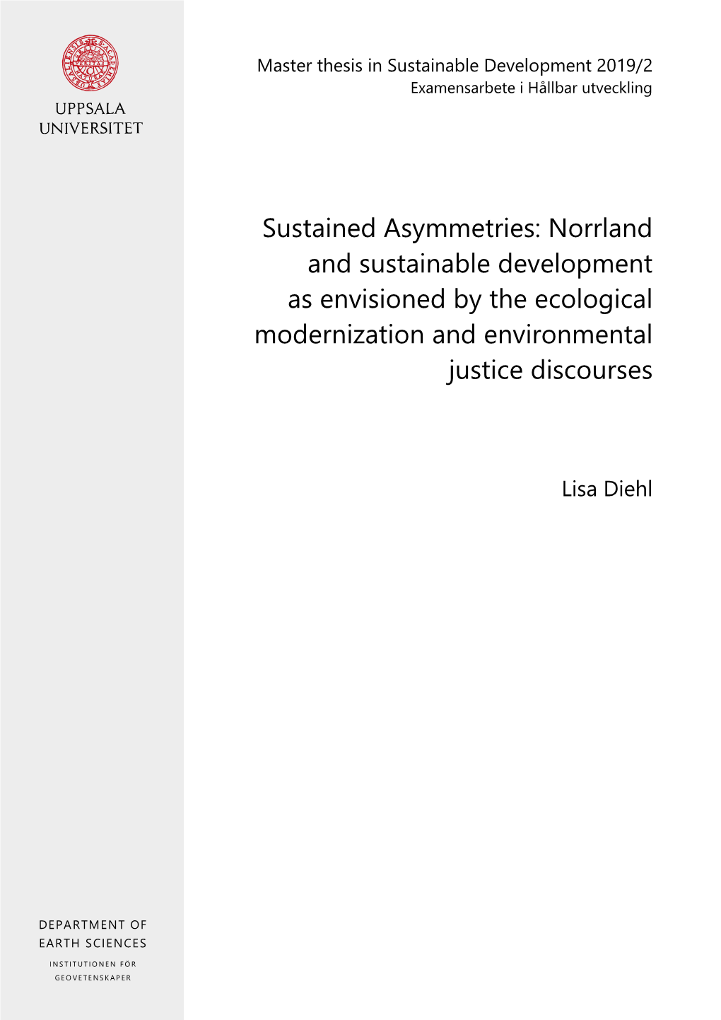 Norrland and Sustainable Development As Envisioned by the Ecological Modernization and Environmental Justice Discourses