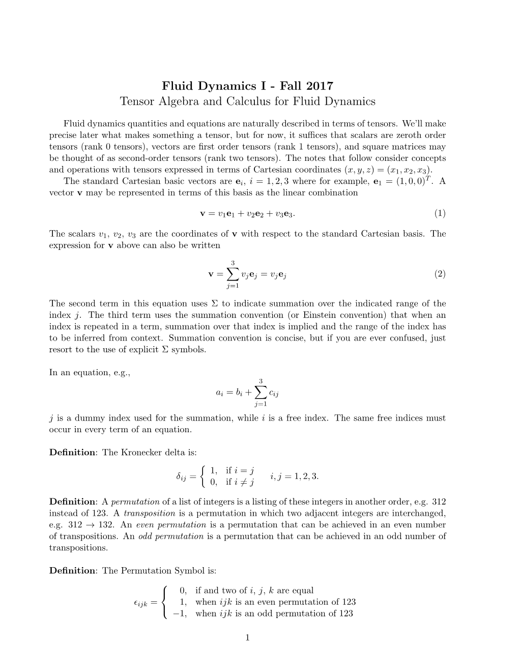 Fluid Dynamics I - Fall 2017 Tensor Algebra and Calculus for Fluid Dynamics