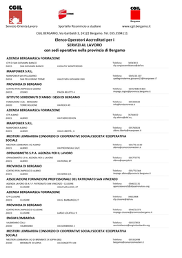 Elenco Operatori Accreditati Per I SERVIZI AL LAVORO Con Sedi Operative Nella Provincia Di Bergamo