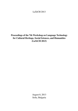 Proceedings of the 7Th Workshop on Language Technology for Cultural Heritage, Social Sciences, and Humanities (Latech 2013)