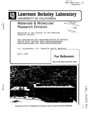 Lawrence Berkeley Laboratory UNIVERSITY of CALIFORNIA Materials & Molecular Research Division