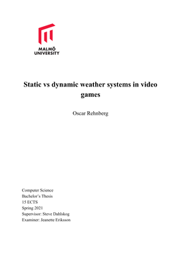 Static Vs Dynamic Weather Systems in Video Games