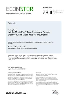 Free Streaming, Product Discovery, and Digital Music Consumption