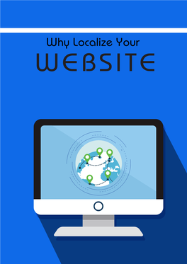 Why Localize Your WEBSITE Globalization Vs Internationalization & Localization Vs Translation
