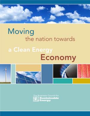 Economy Executive Summary Moving the Nation Towards a Clean Energy Economy