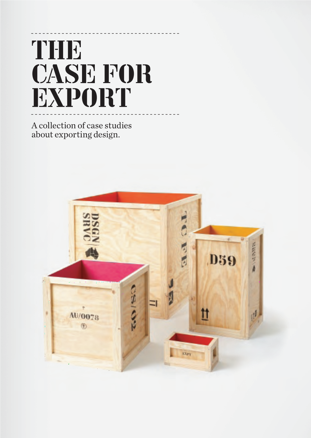 The Case for Export a Collection of Case Studies About Exporting Design