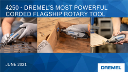 4250 - Dremel’S Most Powerful Corded Flagship Rotary Tool