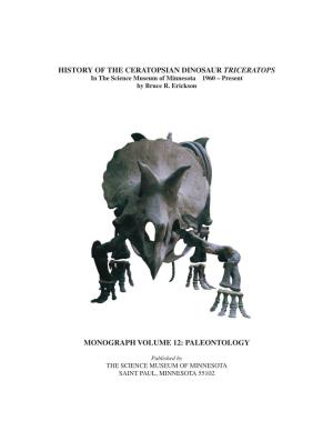 HISTORY of the CERATOPSIAN DINOSAUR TRICERATOPS in the Science Museum of Minnesota 1960 – Present by Bruce R