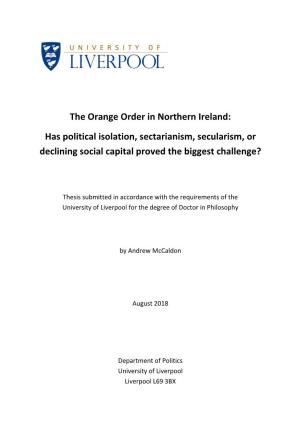 The Orange Order in Northern Ireland: Has Political Isolation, Sectarianism, Secularism, Or Declining Social Capital Proved the Biggest Challenge?