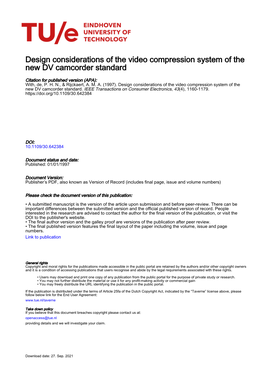 Design Considerations of the Video Compression System of the New DV Camcorder Standard
