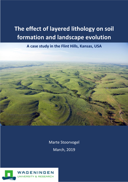The Effect of Layered Lithology on Soil Formation and Landscape Evolution a Case Study in the Flint Hills, Kansas, USA