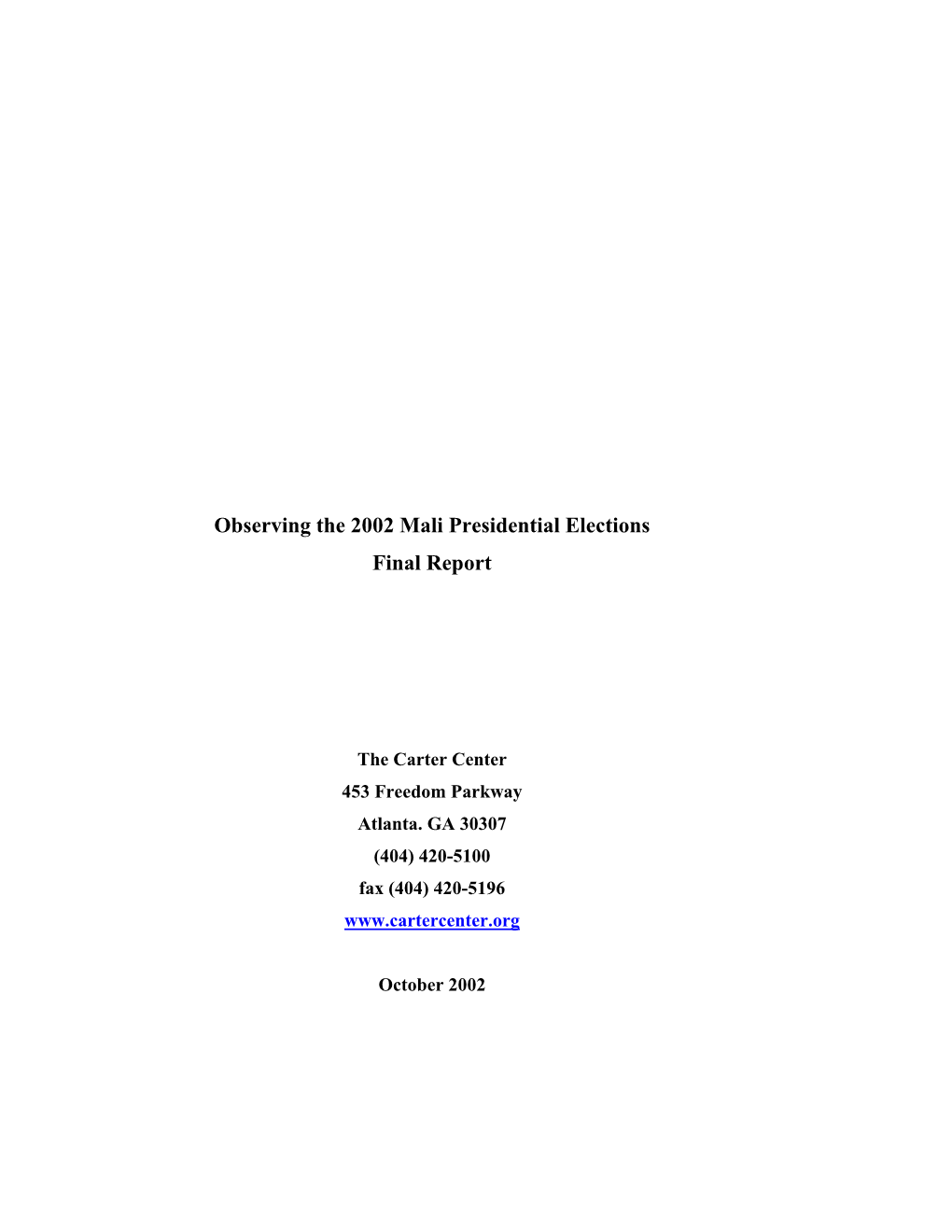 Observing the 2002 Mali Presidential Elections: Final Report
