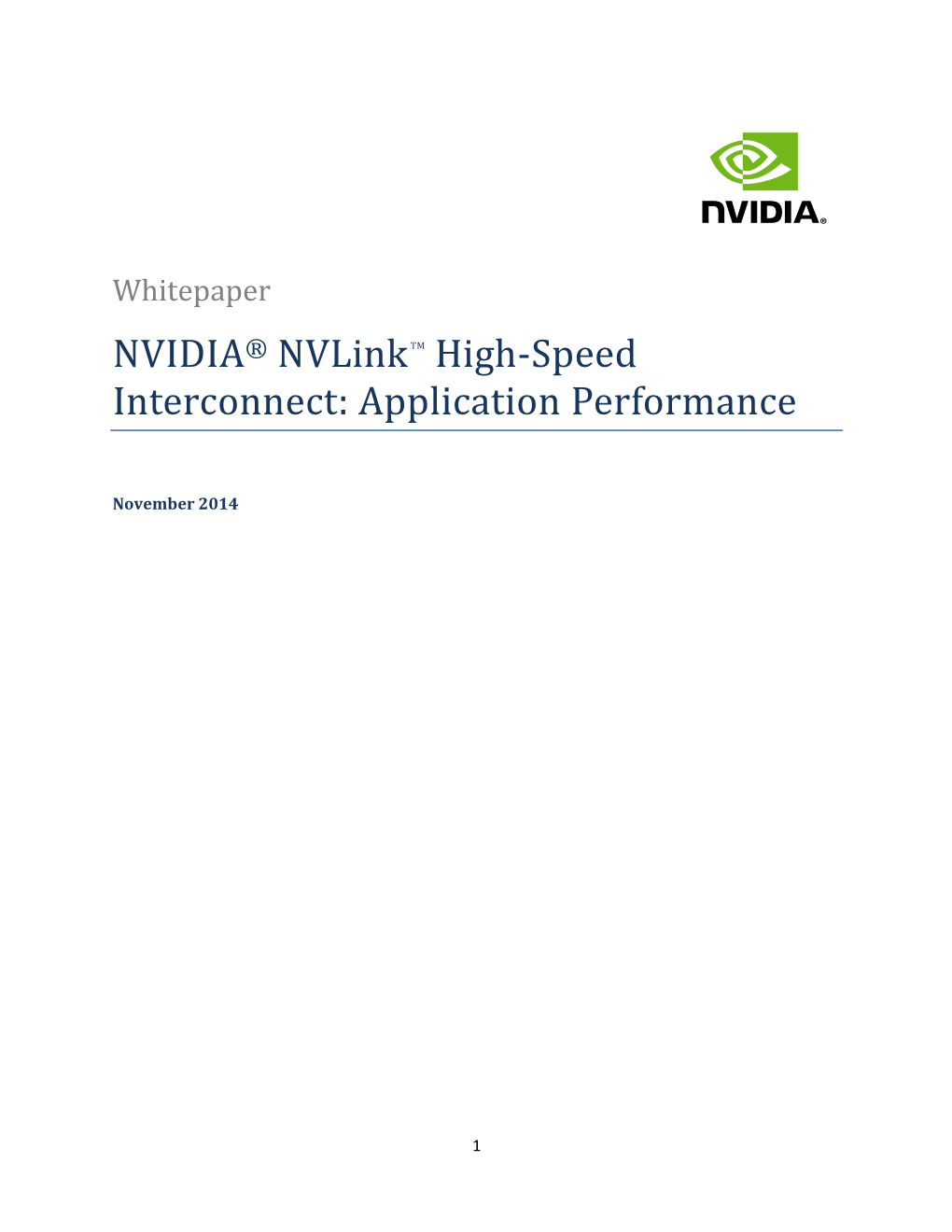 NVIDIA® Nvlinktm High-Speed Interconnect: Application Performance