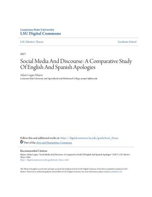 A Comparative Study of English and Spanish Apologies Adam Logan Majors Louisiana State University and Agricultural and Mechanical College, Amajo14@Lsu.Edu