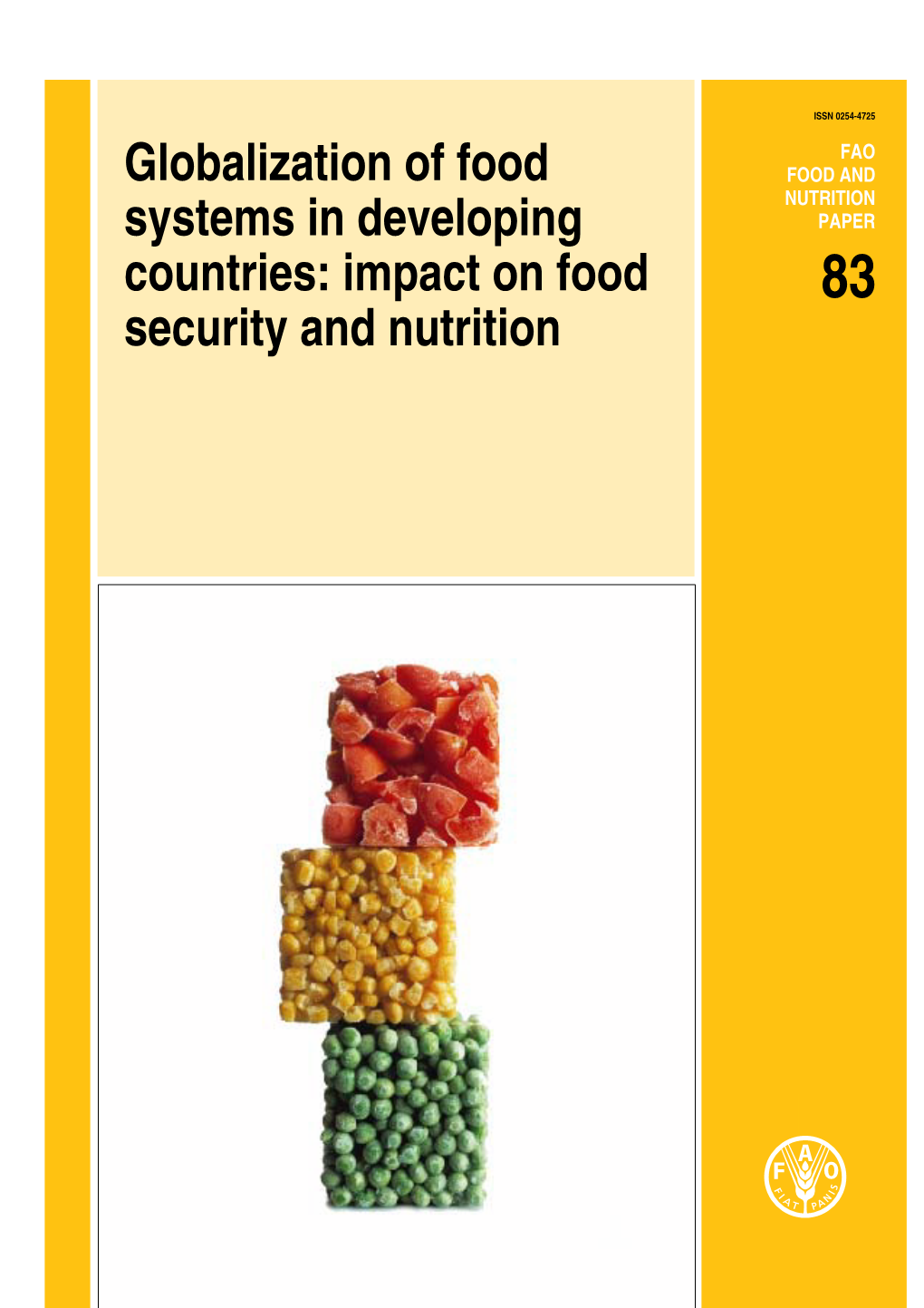 Globalization of Food Systems in Developing Countries: Impact on Food Security and Nutrition 1