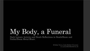 Dark Leisure Activity and Death Reflections in Death/Doom and Gothic/Doom Metal Music