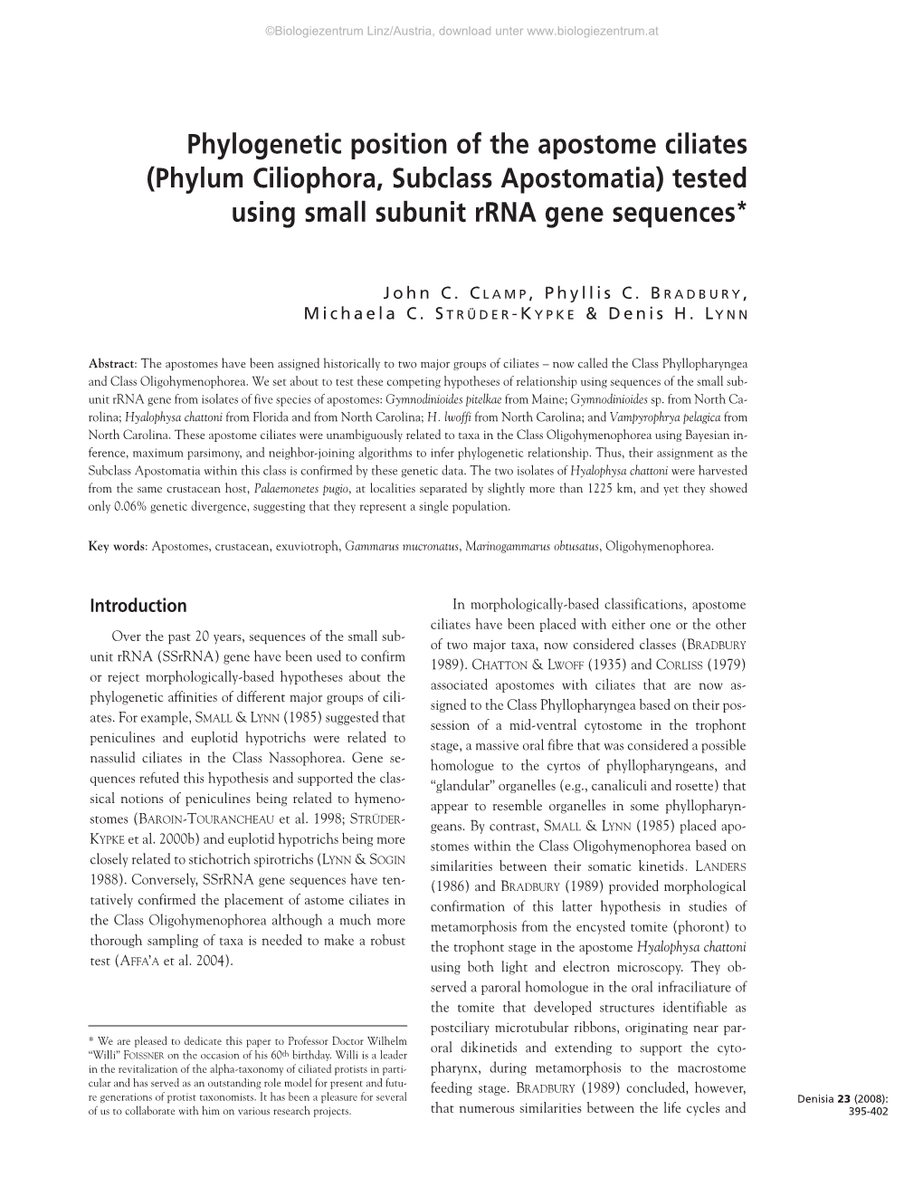 Phylogenetic Position of the Apostome Ciliates (Phylum Ciliophora, Subclass Apostomatia) Tested Using Small Subunit Rrna Gene Sequences*