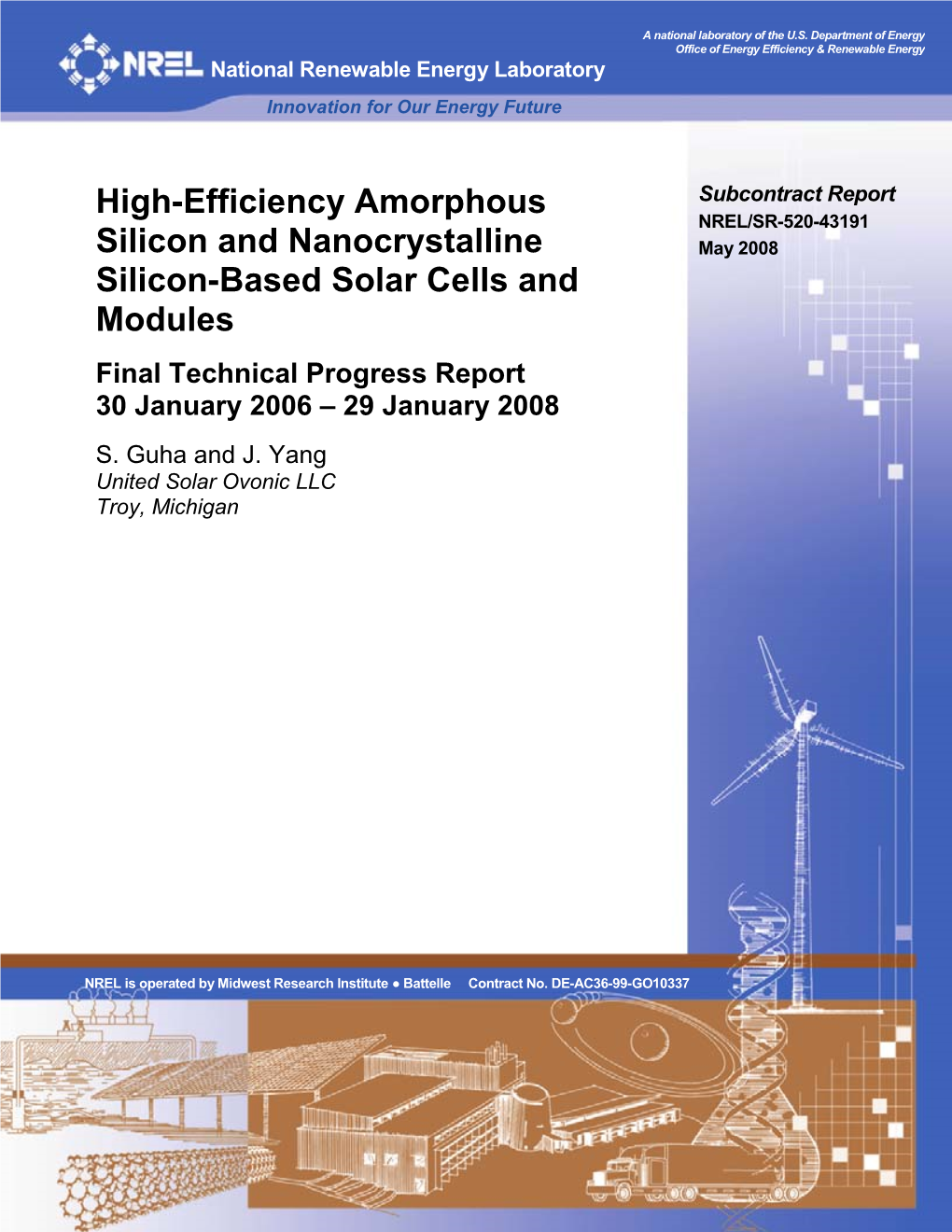 High-Efficiency Amorphous Silicon and Nanocrystalline Silicon- DE-AC36-99-GO10337 Based Solar Cells and Modules: Final Technical Progress Report, 5B