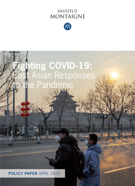 Fighting COVID-19: East Asian Responses to the Pandemic
