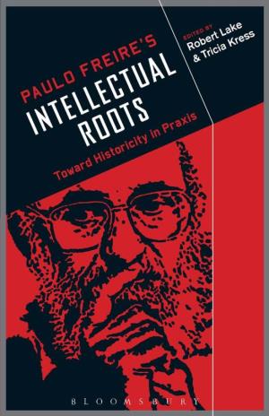 Paulo Freire’S Intellectual Roots