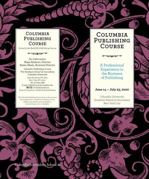 Columbia Publishing Course Publishing Formerly the Radcliffe Publishing Course Course