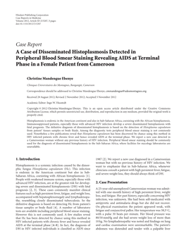 A Case of Disseminated Histoplasmosis Detected in Peripheral Blood Smear Staining Revealing AIDS at Terminal Phase in a Female Patient from Cameroon