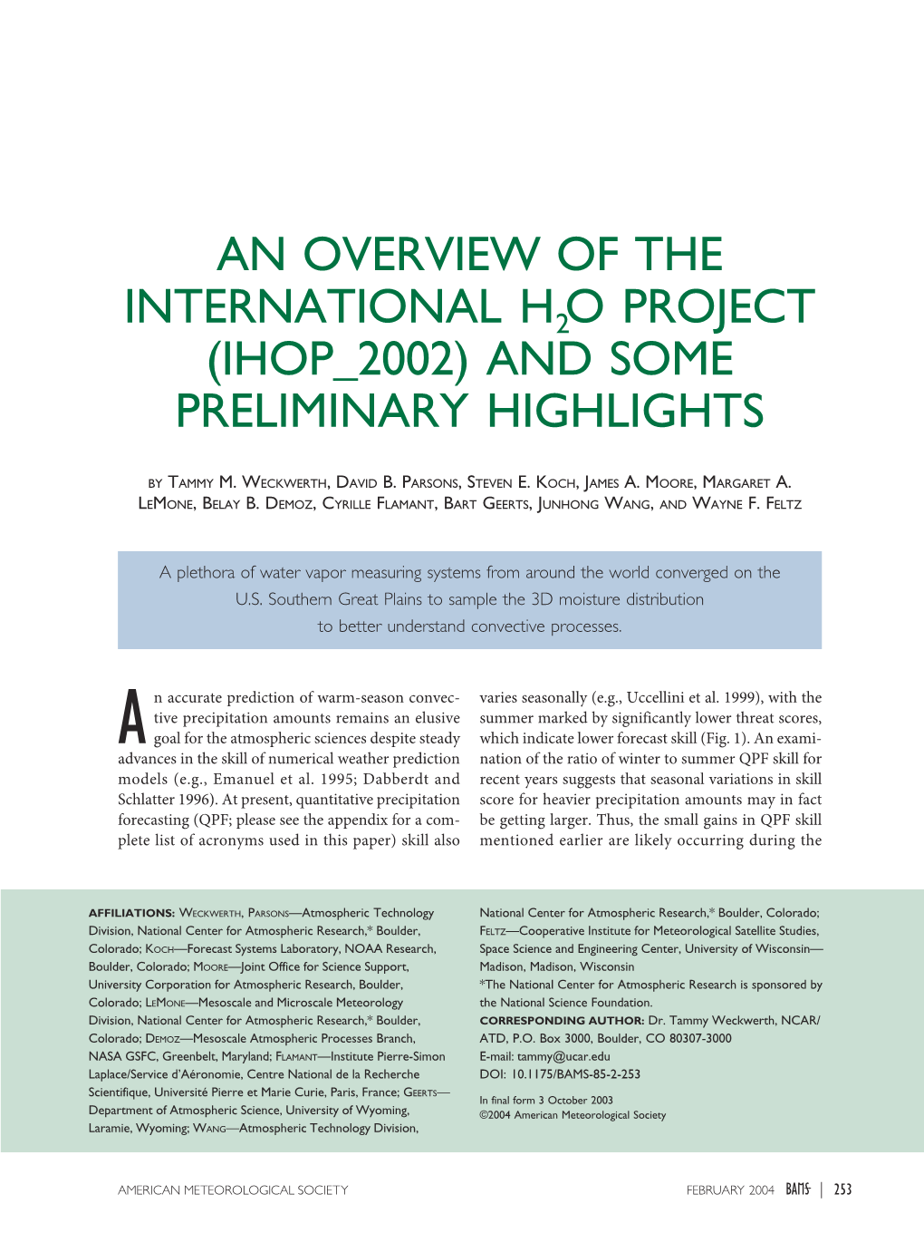 An Overview of the International H2 O Project