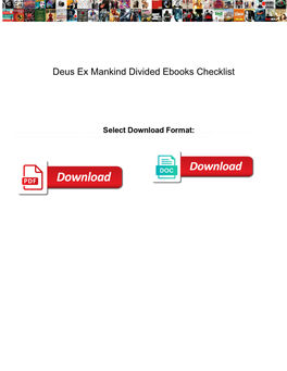 Deus Ex Mankind Divided Ebooks Checklist