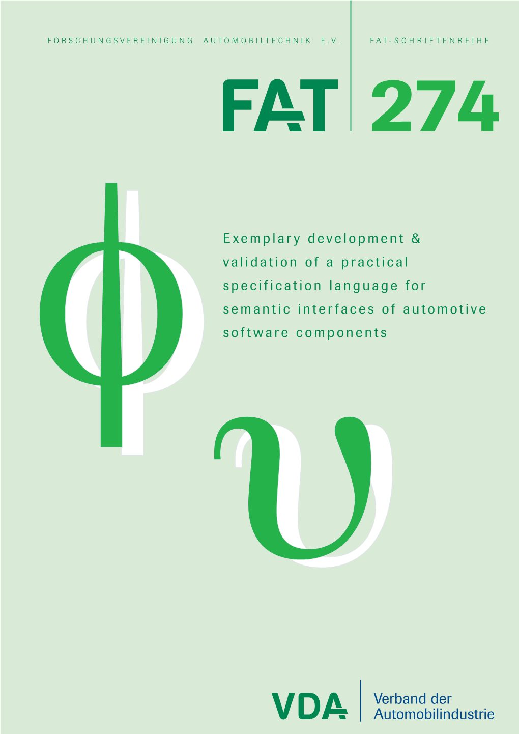 Φυexemplary Development & Validation of a Practical Specification Language for Semantic Interfaces of Automotive Software